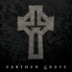 Earthen Grave : Earthen Grave
